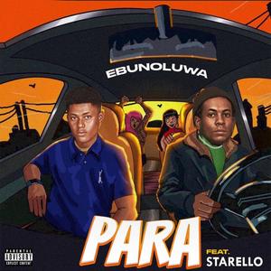 PARA (feat. Starello) [Explicit]