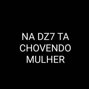 Na Dz7 Ta Chovendo Buceta (Explicit)