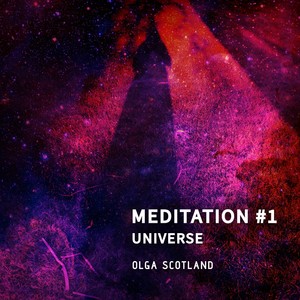 Meditation #1 Universe