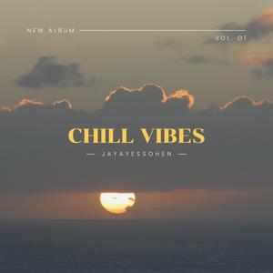 Chill Vibes (feat. Mj beats) (Explicit)