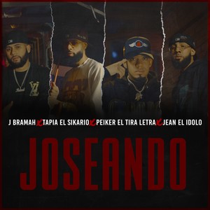 Joseando (Explicit)