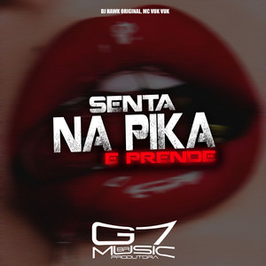 Senta na Pika e Prende (Explicit)