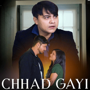 Chhad Gayi