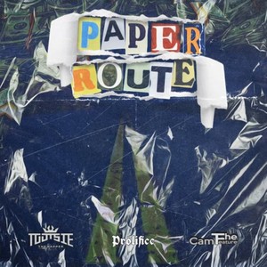 Paper Route (Explicit)
