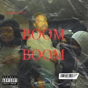 Boom Boom (Explicit)