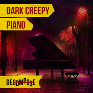 Dark Creepy Piano