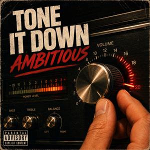 Tone It Down