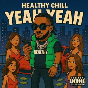 Yeah Yeah (Explicit)