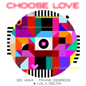 Choose Love (Sid Remix Dub)
