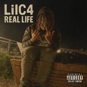 Real Life (Explicit)