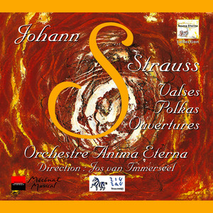 Strauss: Valses, Polkas, Ouvertures