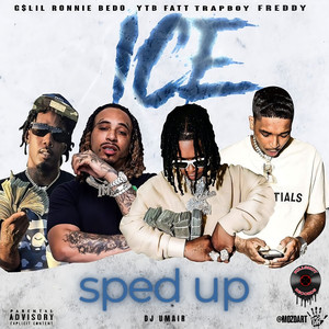 Ice (Sped Up) (Explicit)