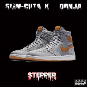 Stepper (feat. Donja) [Explicit]