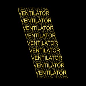 Ventilator