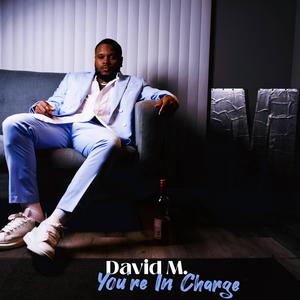 You're In Charge (Explicit)