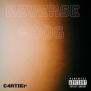 Reverse Moog (feat. Innate) (Explicit)