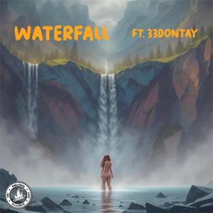 Waterfall (feat. 33dontay) (Explicit)