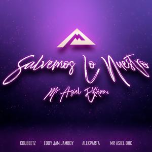 Salvemos Lo Nuestro II (feat. Koubeetz, Eddy Jam Jamboy & Alexparta)