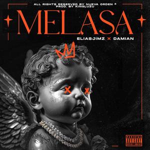 Melasaa (feat. Damian) [Explicit]