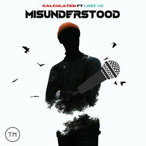 Misunderstood (feat. Lost @C)