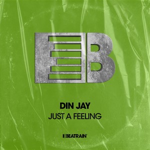 Just a Feeling (Extended Mix)