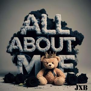 All About Me (Explicit)