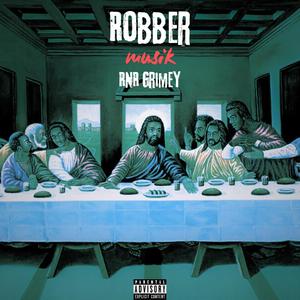 Robber Musik (Explicit)