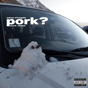 pork? (Explicit)