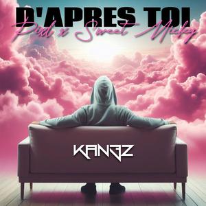 D'après Toi (Zouk Remix)