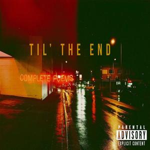 Til' The End (feat. Esco) (Explicit)