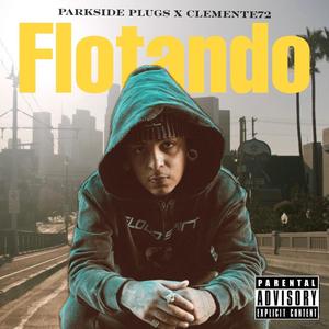 FLOTANDO (feat. Clemente 72) [Explicit]