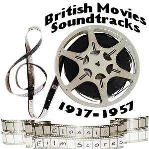 British Movies Soundtracks (1937-1957)