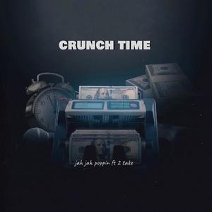 Crunch Time (Explicit)