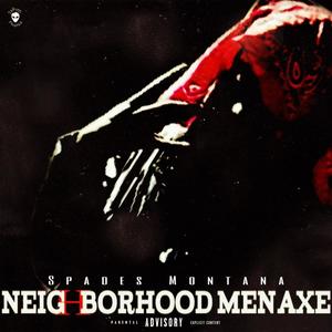 NeigHBorhood Menaxe (Explicit)