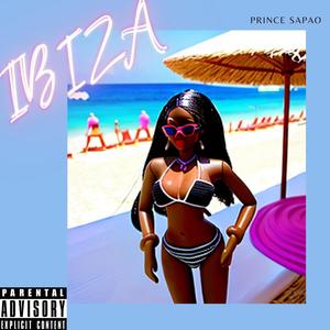 Ibiza (Shawty Kinda Bad) (Explicit)