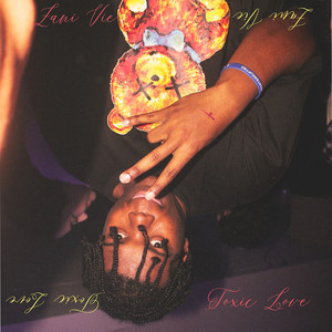 Toxic Love (Explicit)