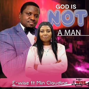 God is not a Man (feat. Claudine Ntui)