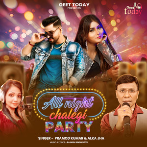 All Night Chalegi Party