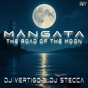 MÅNGATA The Road Of The Moon (Dancing with the Moon)