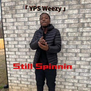 Still Spinnin (Explicit)