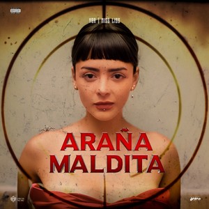 ARAÑA MALDITA (Explicit)