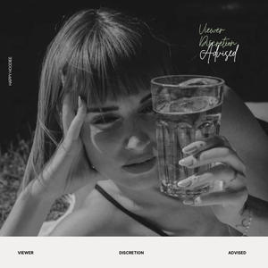 Viewer Discretion (Explicit)