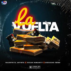 La Vuelta (feat. Ocean Humanity & Bizcocho Fresh)