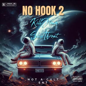 No Hook 2 (feat. Slice Throat) [Explicit]