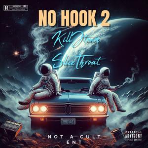 No Hook 2 (feat. Slice Throat) (Explicit)