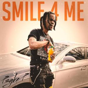 Smile 4 me (feat. Psyke P)