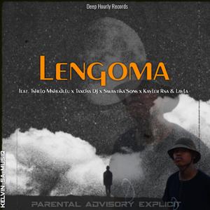 Lengoma (feat. Tshelo Mshudulu, Taxcha Dj, Swastika'Sons & Kayler Rsa x Layla)