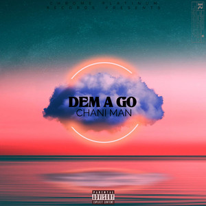Dem a Go (Explicit)