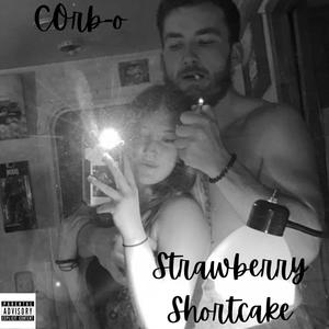 Strawberry Shortcake (Explicit)