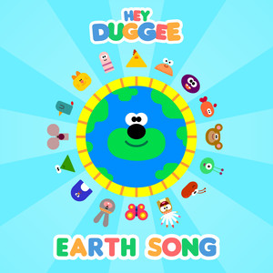 Hey Duggee: Earth Song